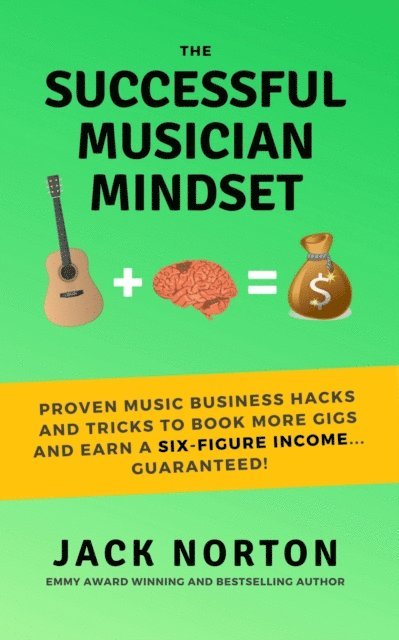 Jack Norton, Kitty Norton - Successful Musician Mindset, E-bok