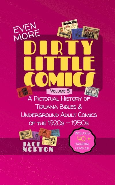 Jack Norton, Kitty Norton - Dirty Little Comics: Volume 5, E-bok