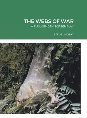 Steve Lindsay - Webs of War, Inbunden. Tillgänglighet: Lägg i varukorg