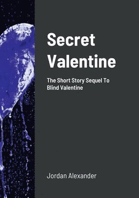 Jordan Alexander - Secret Valentine, Häftad. Tillgänglighet: Lägg i varukorg