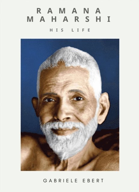 Gabriele Ebert - Ramana Maharshi, E-bok