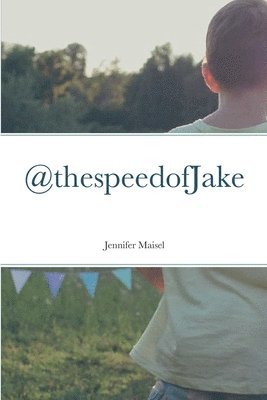 Jennifer Maisel - @thespeedofJake, Häftad. Tillgänglighet: Lägg i varukorg