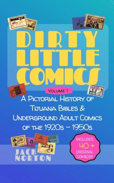 Jack Norton, Kitty Norton - Dirty Little Comics: Volume 1, E-bok