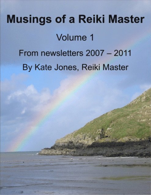 Kate Jones - Musings of a Reiki Master, E-bok