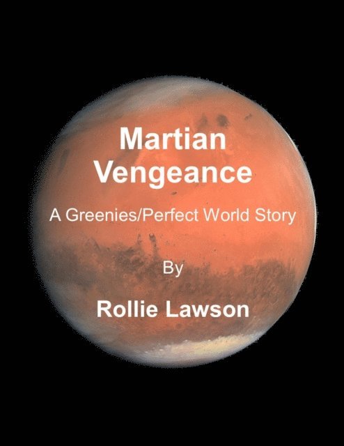 Rollie Lawson - Martian Vengeance, E-bok. Tillgänglighet: Lägg i varukorg
