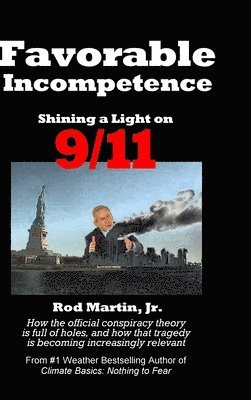 Rod Martin Jr - Favorable Incompetence, Inbunden. Tillgänglighet: Lägg i varukorg