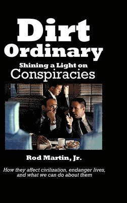 Rod Martin Jr - Dirt Ordinary, Inbunden. Tillgänglighet: Lägg i varukorg