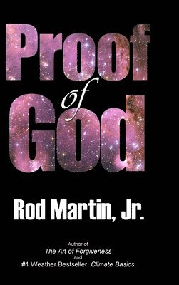 Rod Martin Jr - Proof of God, Inbunden. Tillgänglighet: Lägg i varukorg