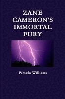 Pamela Williams - Zane Cameron's Immortal Fury, Häftad. Tillgänglighet: Lägg i varukorg