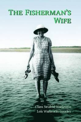 Lois Gourley - Fisherman's Wife, Häftad. Tillgänglighet: Lägg i varukorg