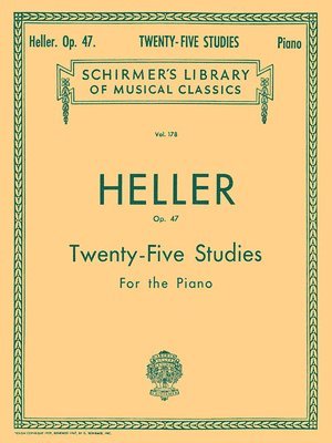 Heller: Twenty-Five (25) Studies for the Piano, Op. 47: Schirmer Library of Classics, Volume 178, Piano Technique Stephen Heller Classical Solo Piano, Häftad