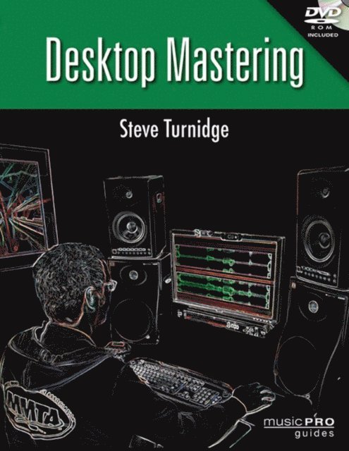 Steve Turnidge - Desktop Mastering, E-bok