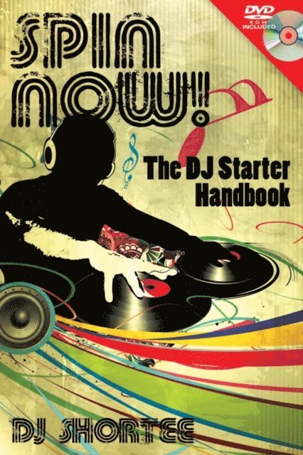 DJ Shortee - Spin Now!, E-bok