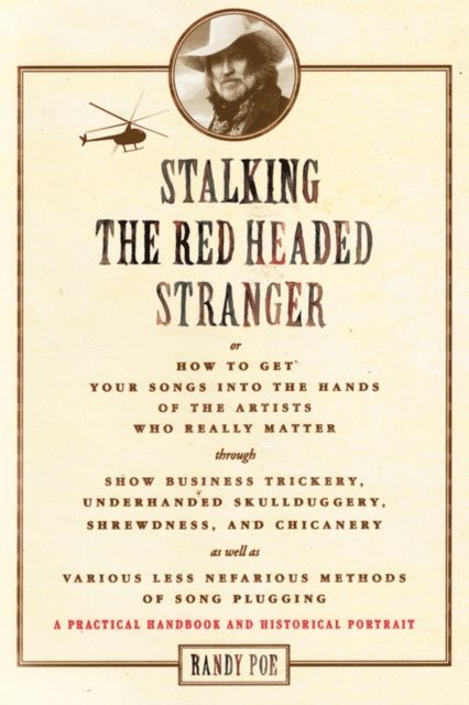 Randy Poe - Stalking the Red Headed Stranger, E-bok