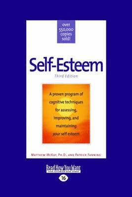 Ph.D and Patrick Fanning, Matthew McKay - Self-Esteem, Häftad