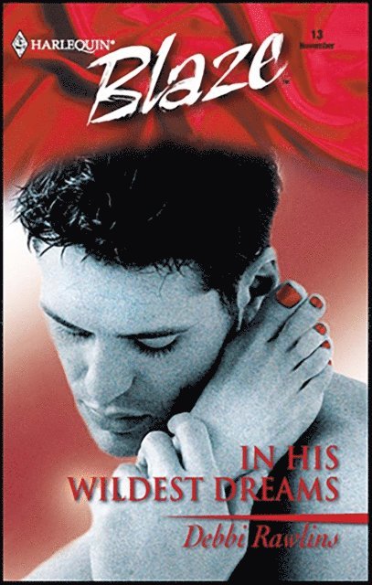 Debbi Rawlins - In His Wildest Dreams, E-bok. Tillgänglighet: Lägg i varukorg