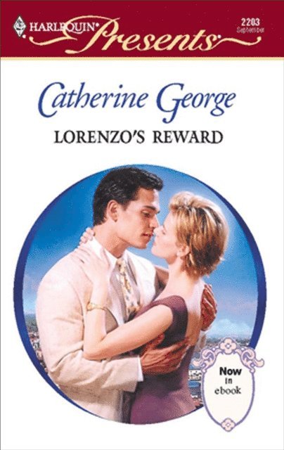Catherine George - Lorenzo's Reward, E-bok
