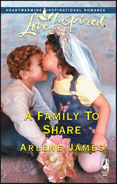 Arlene James - Family To Share, E-bok