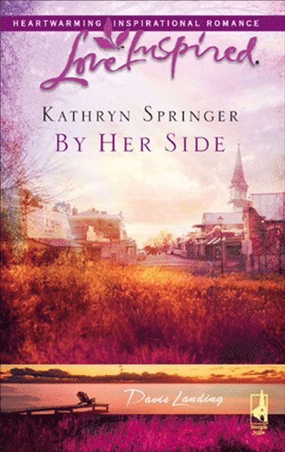 Kathryn Springer - By Her Side, E-bok