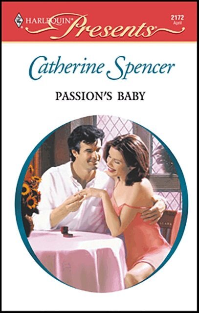 Catherine Spencer - Passion's Baby, E-bok