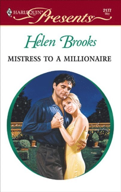 Helen Brooks - Mistress to a Millionaire, E-bok