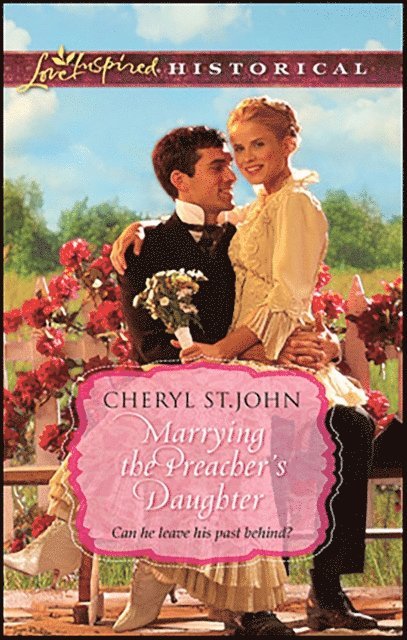 Cheryl St. John - Marrying the Preacher's Daughter, E-bok