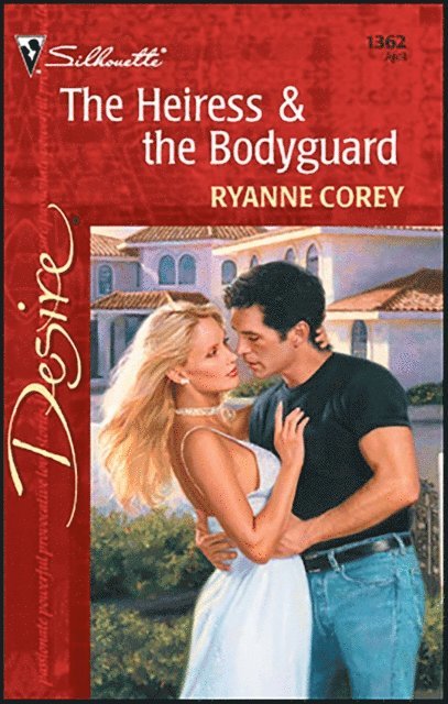 Ryanne Corey - Heiress & the Bodyguard, E-bok