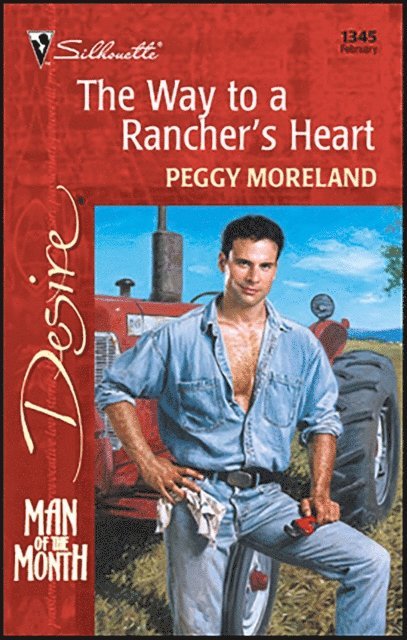 Peggy Moreland - Way to a Rancher's Heart, E-bok
