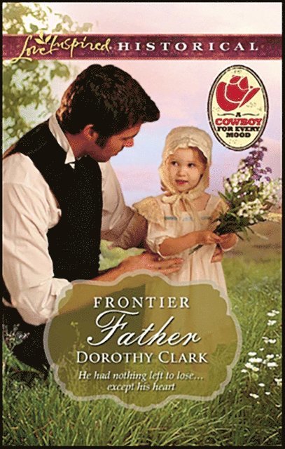 Dorothy Clark - Frontier Father, E-bok