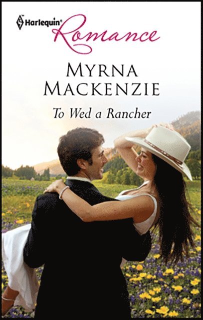 Myrna Mackenzie - To Wed a Rancher, E-bok. Tillgänglighet: Lägg i varukorg