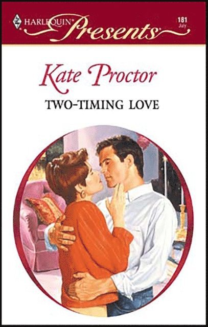 Kate Proctor - Two-Timing Love, E-bok