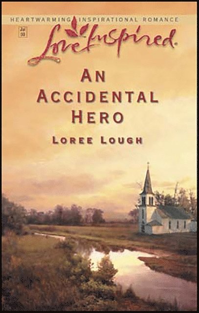 Loree Lough - Accidental Hero, E-bok