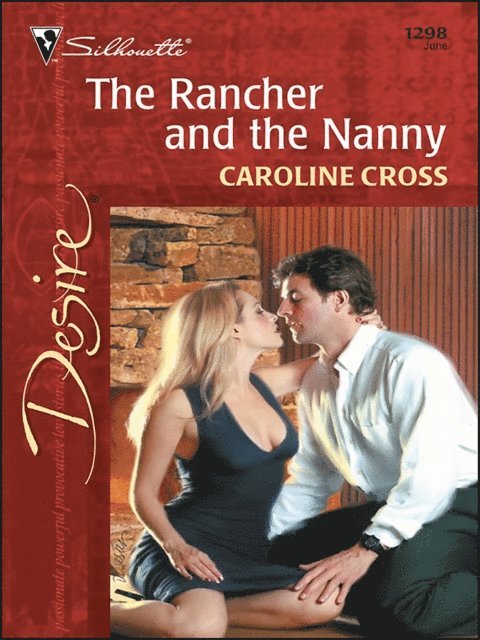 Caroline Cross - Rancher and the Nanny, E-bok