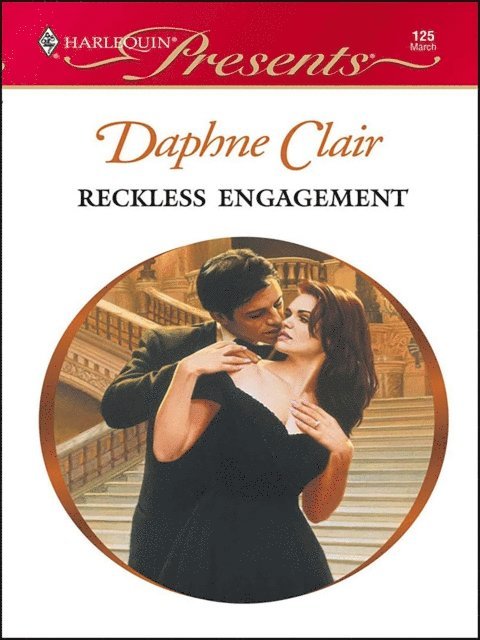 Daphne Clair - Reckless Engagement, E-bok