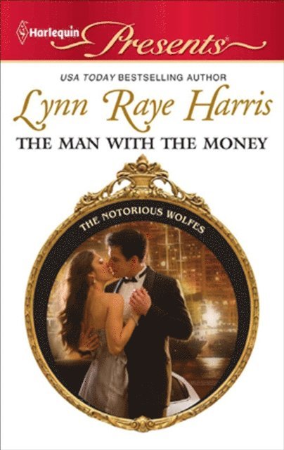 Lynn Raye Harris - Man with the Money, E-bok