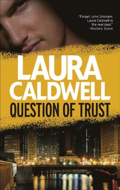 Laura Caldwell - Question of Trust, E-bok