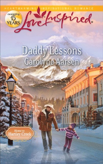 Carolyne Aarsen - Daddy Lessons, E-bok