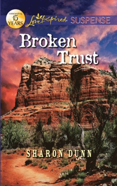 Sharon Dunn - Broken Trust, E-bok