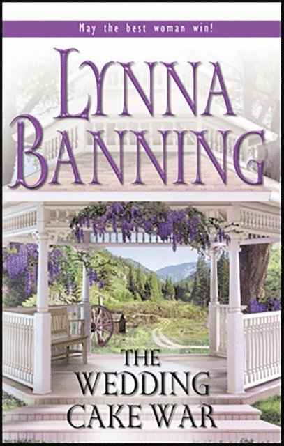 Lynna Banning - Wedding Cake War, E-bok