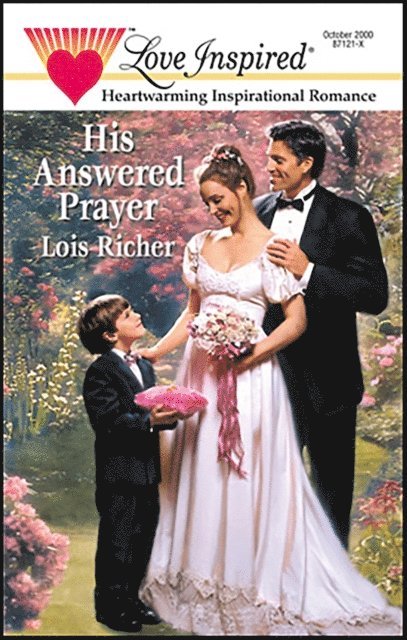 Lois Richer - His Answered Prayer, E-bok