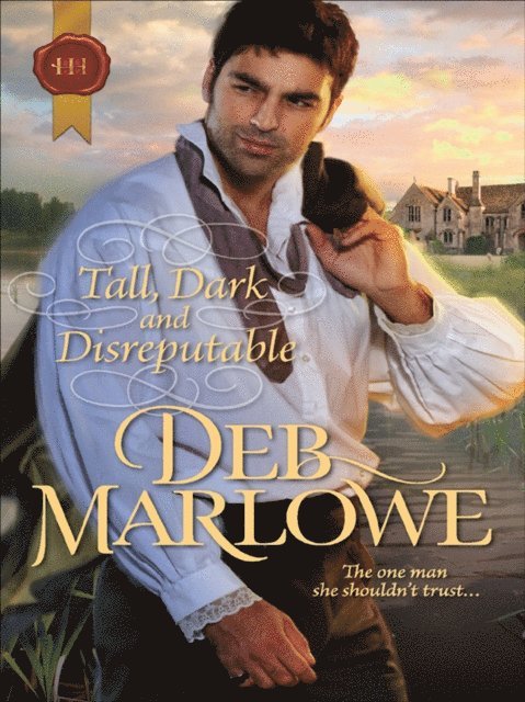 Deb Marlowe - Tall, Dark and Disreputable, E-bok