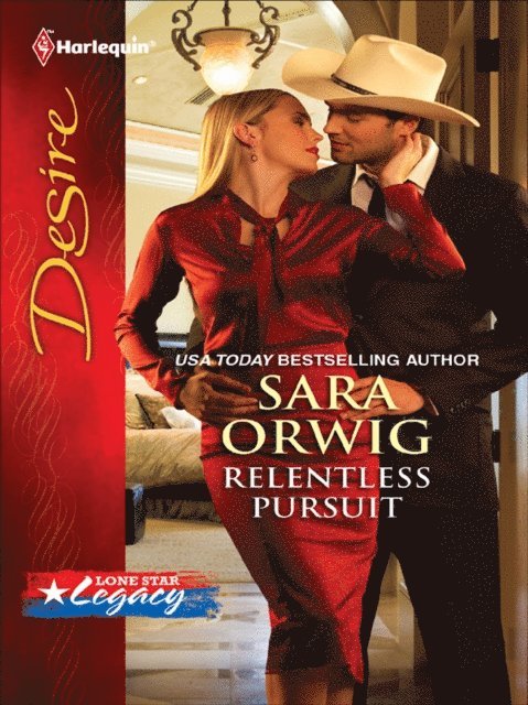 Sara Orwig - Relentless Pursuit, E-bok
