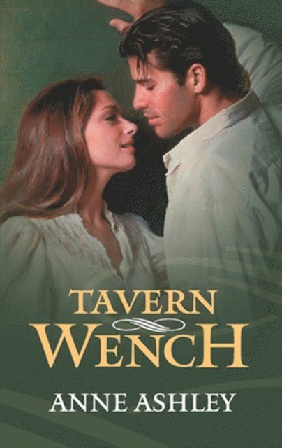 Anne Ashley - Tavern Wench, E-bok