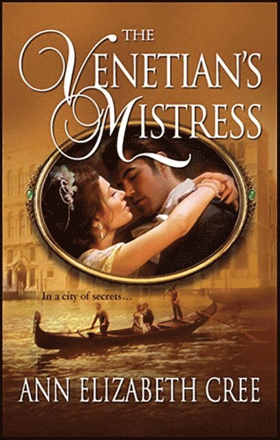 Ann Elizabeth Cree - Venetian's Mistress, E-bok