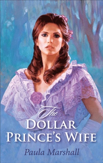 Paula Marshall - Dollar Prince's Wife, E-bok