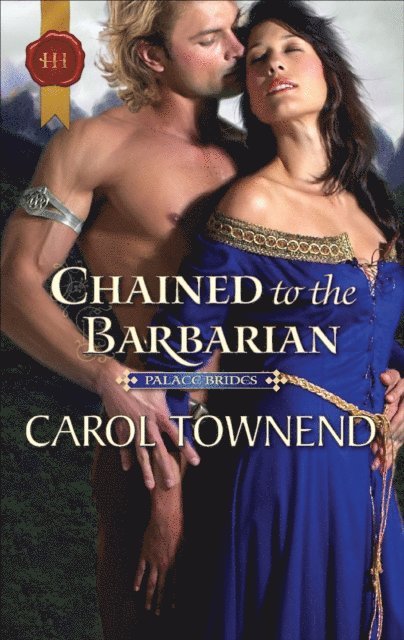 Carol Townend - Chained to the Barbarian, E-bok