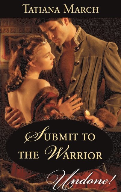 Tatiana March - Submit to the Warrior, E-bok. Tillgänglighet: Lägg i varukorg
