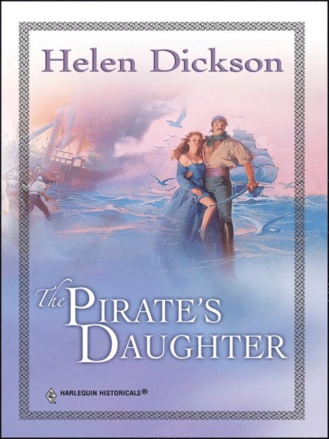 Helen Dickson - Pirate's Daughter, E-bok