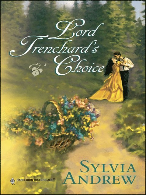 Sylvia Andrew - Lord Trenchard's Choice, E-bok