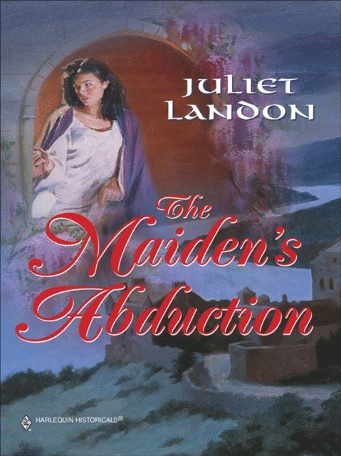 Juliet Landon - Maiden's Abduction, E-bok